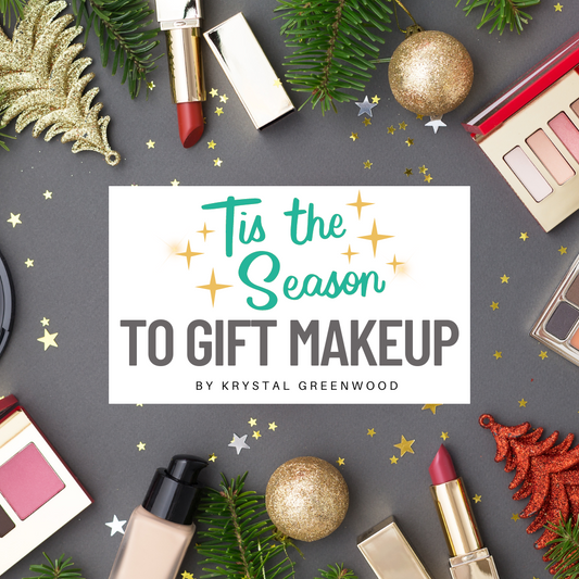 'Tis The Season to Gift Makeup!